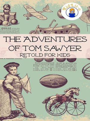 cover image of The Adventures of Tom Sawyer Retold For Kids (Beginner Reader Classics)
